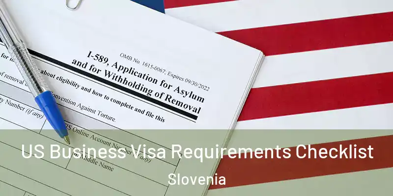  US Business Visa Requirements Checklist Slovenia
