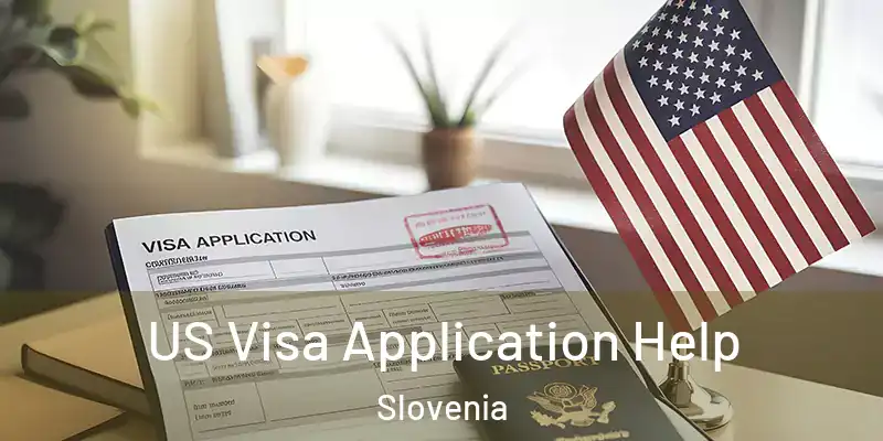  US Visa Application Help Slovenia