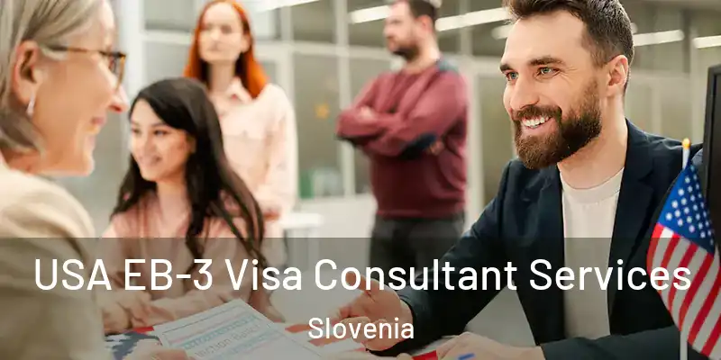  USA EB-3 Visa Consultant Services Slovenia